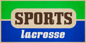 Sports Lacrosse