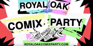 Royal Oak Comix Party