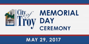 2017 Troy Memorial Day Ceremony